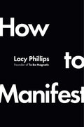 How to Manifest by Lacy Phillips | barcode:9780593831106 | source:'9780593831106.jpg
