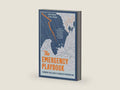 The Emergency Playbook: A Bunker-Free Guide to Disaster Preparation by Amy Edelman | barcode:9780593837641 | source:'9780593837641-right-three-quarter.jpg