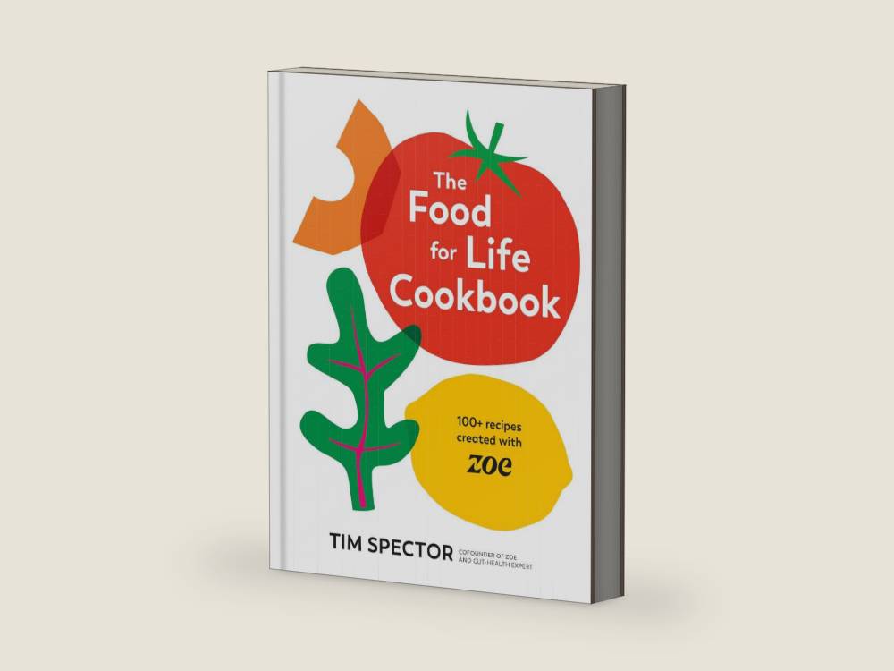 The Food for Life Cookbook: 100+ Recipes Created with ZOE [A Gut Health Cookbook] by Tim Spector | barcode:9780593838631 | source:'9780593838631-right-three-quarter.jpg