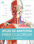 Atlas de anatomía para colorear (The Human Body Coloring Book): Guía de estudio (Spanish Edition) by DK | barcode:9780593848098 | source:'9780593848098.jpg