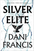 Silver Elite by Dani Francis | barcode:9780593875476 | source:'9780593875476.jpg