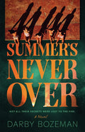 Summer's Never Over by Darby Bozeman | barcode:9780593953532 | source:'9780593953532.jpg