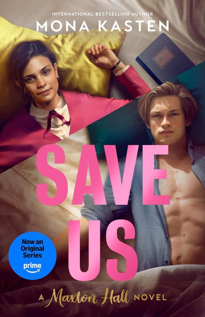 Save Us (Maxton Hall Book 3) by Mona Kasten | barcode:9780593954256 | source:'9780593954256.jpg