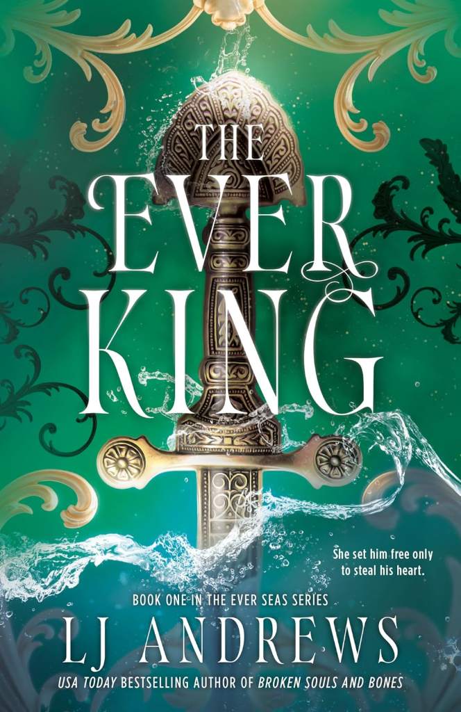 The Ever King (The Ever Seas Book 1) by LJ Andrews | barcode:9780593955048 | source:'9780593955048.jpg
