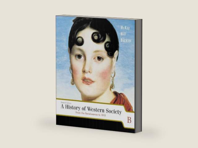 A History of Western Society: From the Renaissance to 1815 by John P. McKay | barcode:9780618170524 | source:'9780618170524-right-three-quarter.jpg