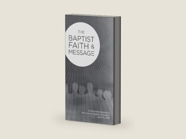 Baptist Faith & Message by Southern Baptist Convention | barcode:9780633003029 | source:'9780633003029-right-three-quarter.jpg