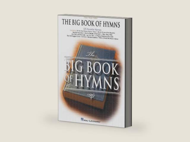 The Big Book of Hymns | Piano/Vocal/Guitar Sheet Music and Songbook | 125 Christian Hymns for Worship, Church, and Home | Sacred Music Collection for Pianists, Choirs, and Music Teachers by Various | barcode:9780634006999 | source:'9780634006999-right-three-quarter.jpg