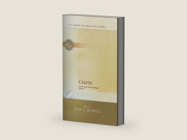 Calvin: Institutes of the Christian Religion (The Library of Christian Classics) by John T. McNeill | barcode:9780664239114 | source:'9780664239114-right-three-quarter.jpg