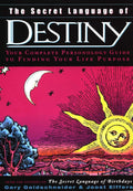 The Secret Language of Destiny: A Complete Personology Guide to Finding Your Life Purpose by Gary Goldschneider | barcode:9780670032631 | source:'9780670032631.jpg