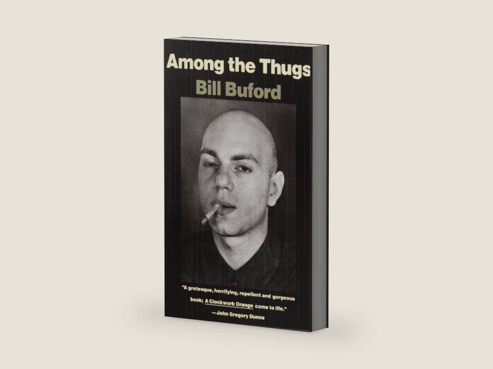 Among the Thugs (Vintage Departures) by Bill Buford | barcode:9780679745358 | source:'9780679745358-right-three-quarter.jpg