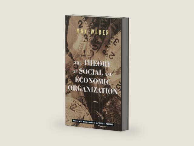 The Theory Of Social And Economic Organization by Max Weber | barcode:9780684836409 | source:'9780684836409-right-three-quarter.jpg