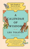 A Calendar of Wisdom: Daily Thoughts to Nourish the Soul, Written and Selected from the World's Sacred Texts by Leo Tolstoy | barcode:9780684837932 | source:'9780684837932.jpg