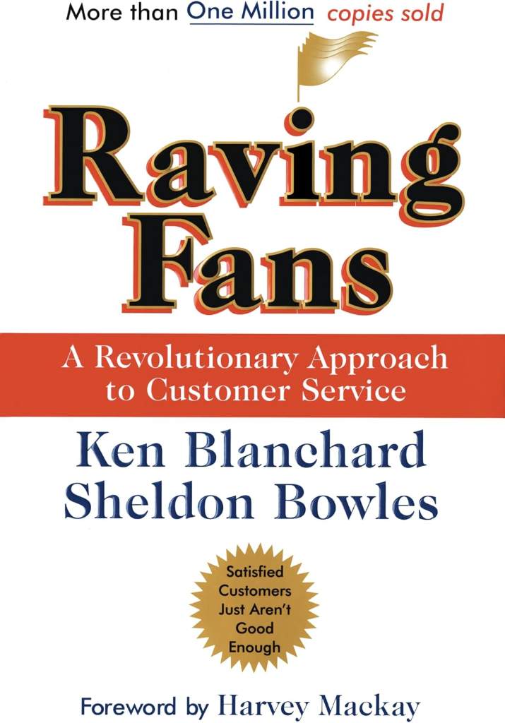 Raving Fans: A Revolutionary Approach To Customer Service – A Practical Parable on Workplace Excellence by Ken Blanchard | barcode:9780688123161 | source:'9780688123161.jpg