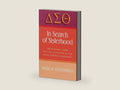 In Search of Sisterhood: Delta Sigma Theta and the Challenge of the Black Sorority Movement – The Definitive African American History of Female Leadership by Paula J. Giddings | barcode:9780688135096 | source:'9780688135096-right-three-quarter.jpg