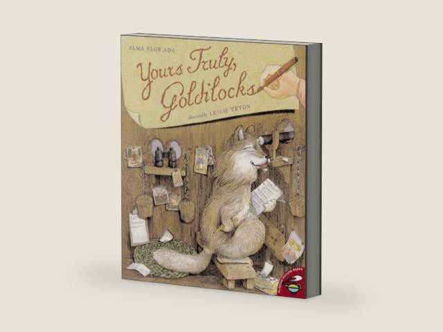 Yours Truly, Goldilocks by Alma Flor Ada | barcode:9780689816086 | source:'9780689816086-right-three-quarter.jpg