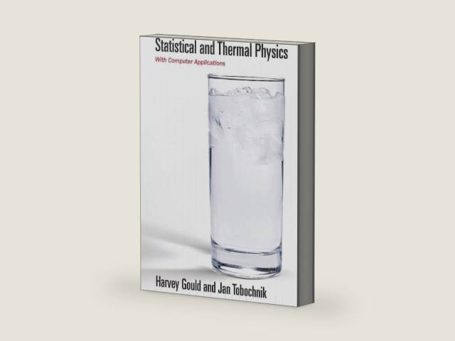 Statistical and Thermal Physics: With Computer Applications by Harvey Gould | barcode:9780691137445 | source:'9780691137445-right-three-quarter.jpg