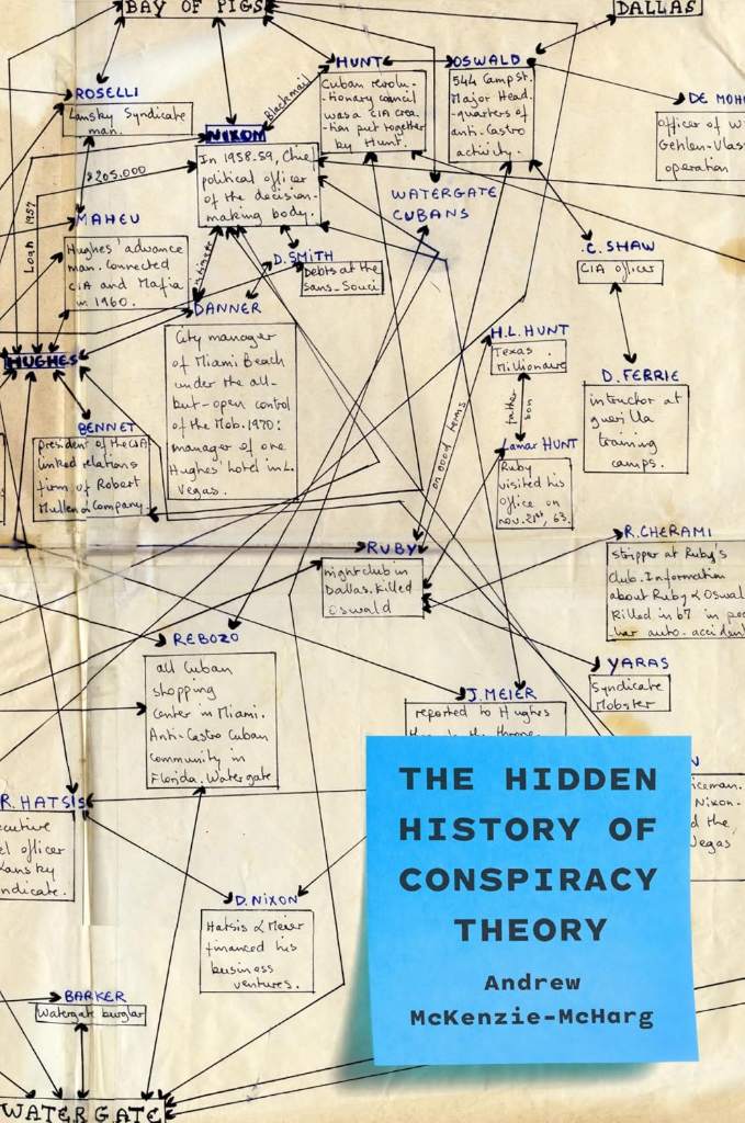 The Hidden History of Conspiracy Theory by Andrew McKenzie-McHarg | barcode:9780691177069 | source:'9780691177069.jpg