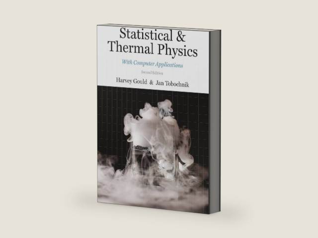 Statistical and Thermal Physics: With Computer Applications, Second Edition by Harvey Gould | barcode:9780691201894 | source:'9780691201894-right-three-quarter.jpg