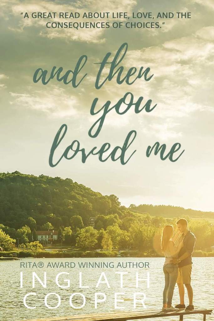 And Then You Loved Me by Inglath Cooper | barcode:9780692096376 | source:'9780692096376.jpg