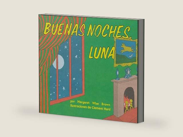 Buenas noches, Luna by Margaret Wise Brown | barcode:9780694016518 | source:'9780694016518-right-three-quarter.jpg