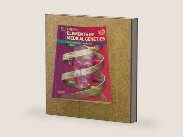 Emery's Elements of Medical Genetics: With Student CONSULT Online Access by Peter D Turnpenny BSc MB ChB DRCOG DCH FRCP FRCPCH FRCPath FHEA | barcode:9780702029172 | source:'9780702029172-right-three-quarter.jpg