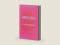 Mexico: The Cookbook by Margarita Carrillo Arronte | barcode:9780714867526 | source:'9780714867526-right-three-quarter.jpg