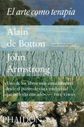 El Arte Como Terapia (Art as Therapy) (Spanish Edition) by Alain Botton | barcode:9780714873688 | source:'9780714873688.jpg