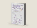 The Church Weddings Handbook: The Seven Pastoral Moments that Matter by Gillian Oliver | barcode:9780715142899 | source:'9780715142899-right-three-quarter.jpg