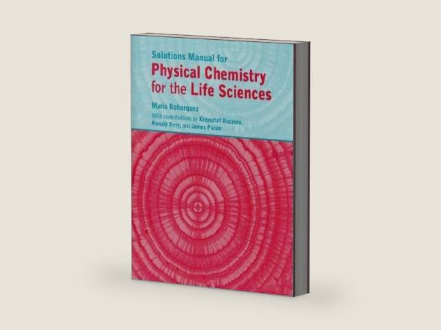 Physical Chemistry for the Life Sciences Solutions Manual by Peter Atkins | barcode:9780716772620 | source:'9780716772620-right-three-quarter.jpg