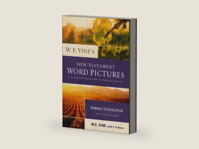 W. E. Vine's New Testament Word Pictures: Romans to Revelation by W. E. Vine | barcode:9780718036928 | source:'9780718036928-right-three-quarter.jpg