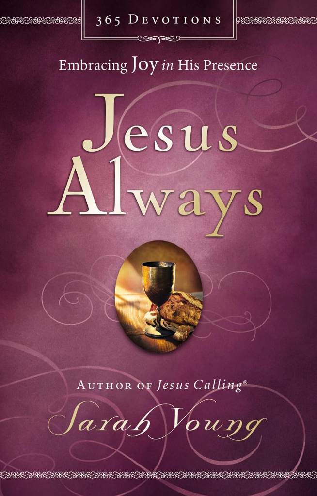 Jesus Always, Padded Hardcover, with Scripture References: Embracing Joy in His Presence (A 365-Day Devotional) by Sarah Young | barcode:9780718039509 | source:'9780718039509.jpg