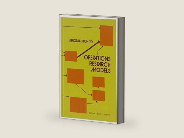 Introduction to operations research models by Leon Cooper | barcode:9780721626888 | source:'9780721626888-right-three-quarter.jpg