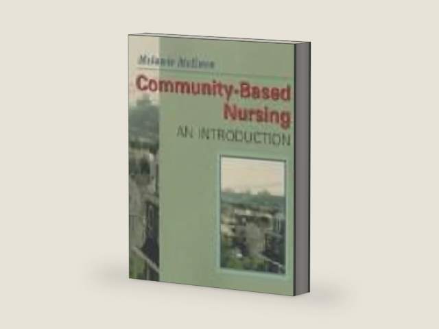 Community Based Nursing: An Introduction by Melanie McEwen PhD RN CNE ANEF FAAN | barcode:9780721661094 | source:'9780721661094-right-three-quarter.jpg