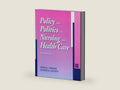 Policy and Politics in Nursing and Health Care (3rd Edition) by Diana J. Mason PhD RN FAAN | barcode:9780721670386 | source:'9780721670386-right-three-quarter.jpg