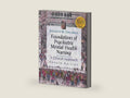 Foundations of Psychiatric Mental Health Nursing: A Clinical Approach by Elizabeth M. Varcarolis RN MA | barcode:9780721688961 | source:'9780721688961-right-three-quarter.jpg