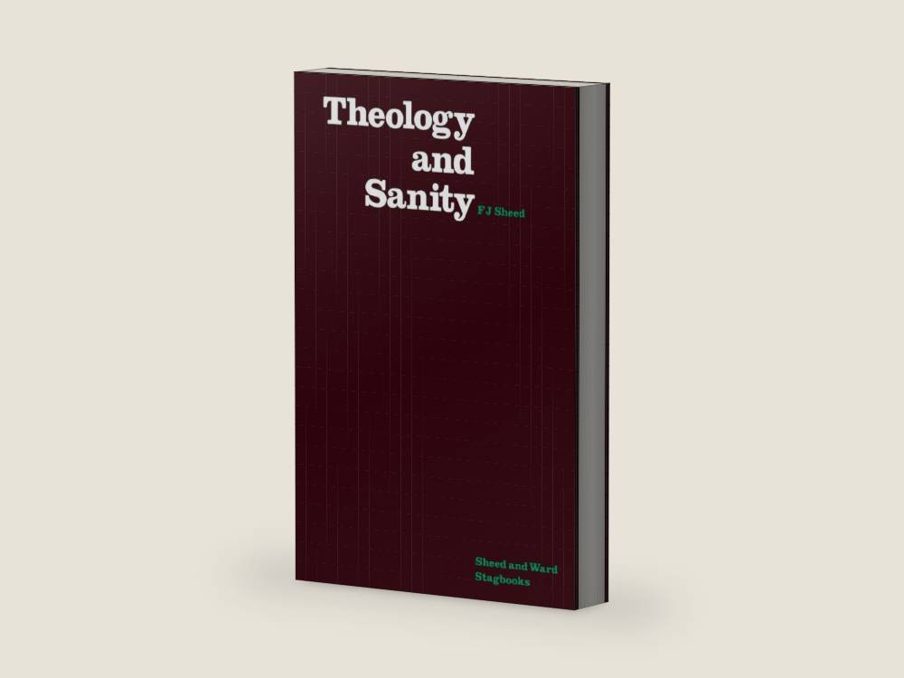 Theology & Sanity by Frank J. Sheed | barcode:9780722090176 | source:'9780722090176-right-three-quarter.jpg