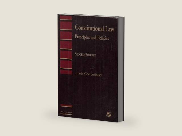 Constitutional Law: Principles and Policies by Erwin Chemerinsky | barcode:9780735524286 | source:'9780735524286-right-three-quarter.jpg