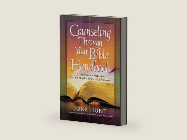 Counseling Through Your Bible Handbook: Providing Biblical Hope and Practical Help for 50 Everyday Problems by June Hunt | barcode:9780736921817 | source:'9780736921817-right-three-quarter.jpg