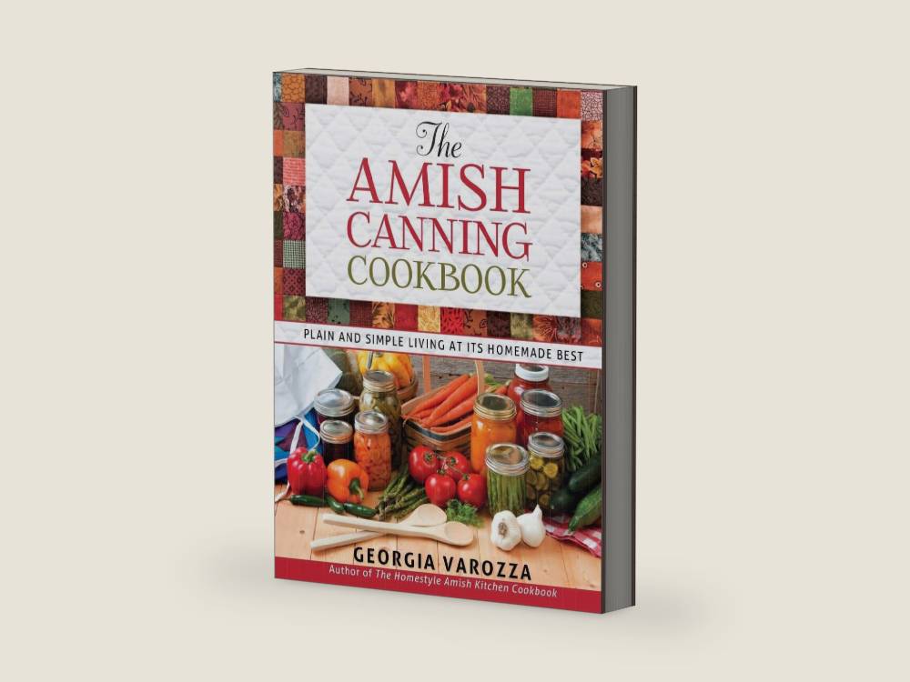 The Amish Canning Cookbook: Plain and Simple Living at Its Homemade Best by Georgia Varozza | barcode:9780736948999 | source:'9780736948999-right-three-quarter.jpg