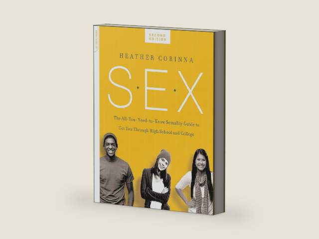 S.E.X., second edition: The All-You-Need-To-Know Sexuality Guide to Get You Through Your Teens and Twenties by Heather Corinna | barcode:9780738218847 | source:'9780738218847-right-three-quarter.jpg