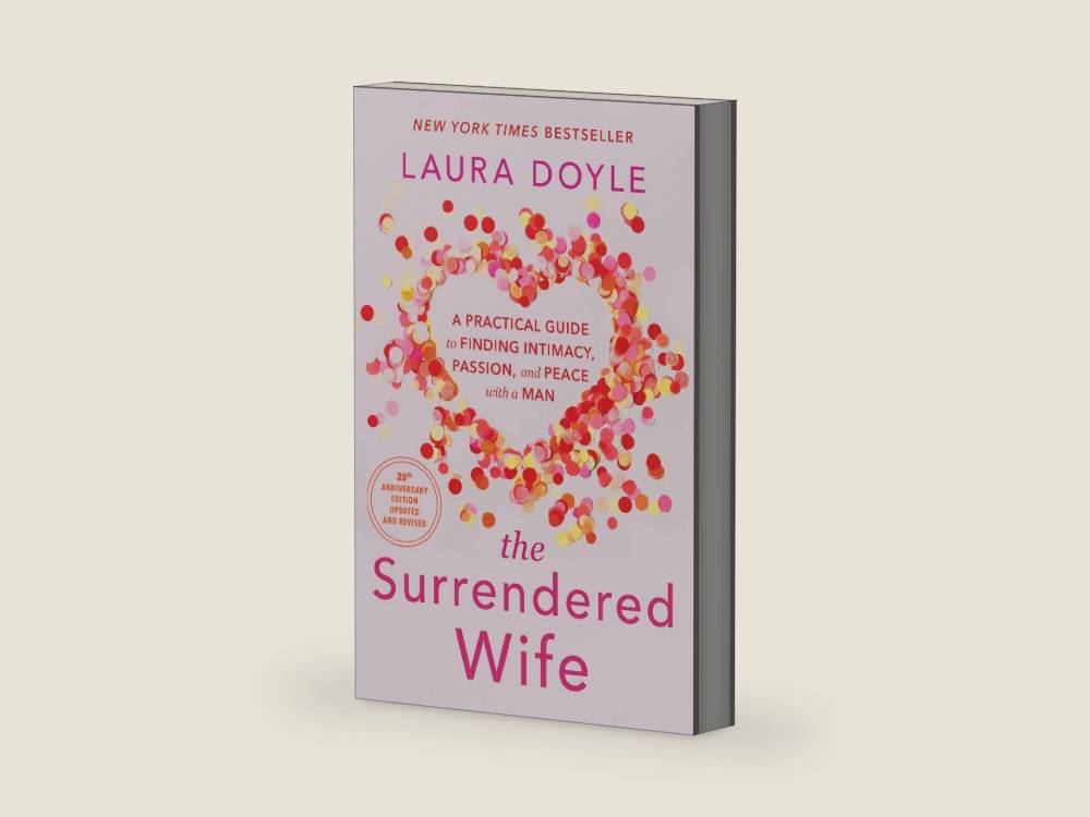 The Surrendered Wife: A Practical Guide to Finding Intimacy, Passion, and Peace with a Man [Revised & Updated 2026 Edition] by Laura Doyle | barcode:9780743204446 | source:'9780743204446-right-three-quarter.jpg