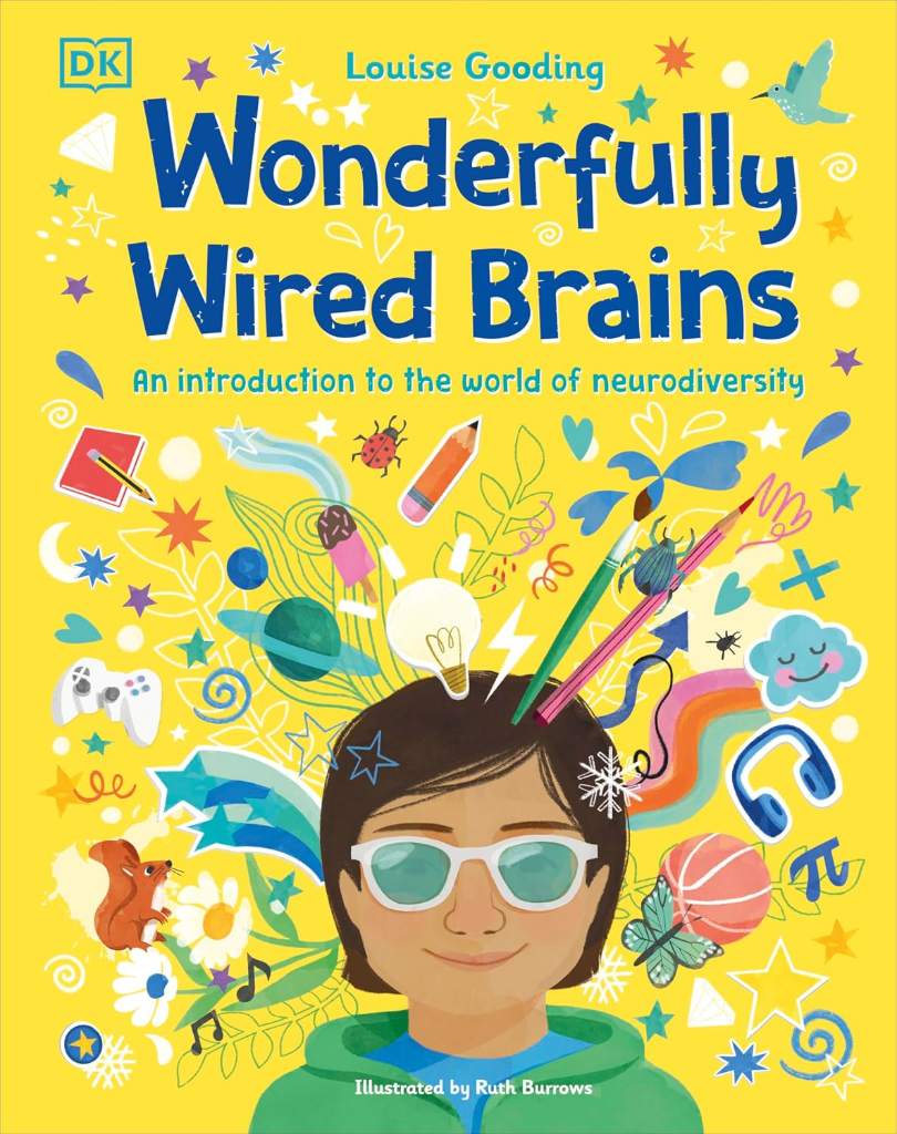 Wonderfully Wired Brains: An Introduction to the World of Neurodiversity by Louise Gooding | barcode:9780744074635 | source:'9780744074635.jpg