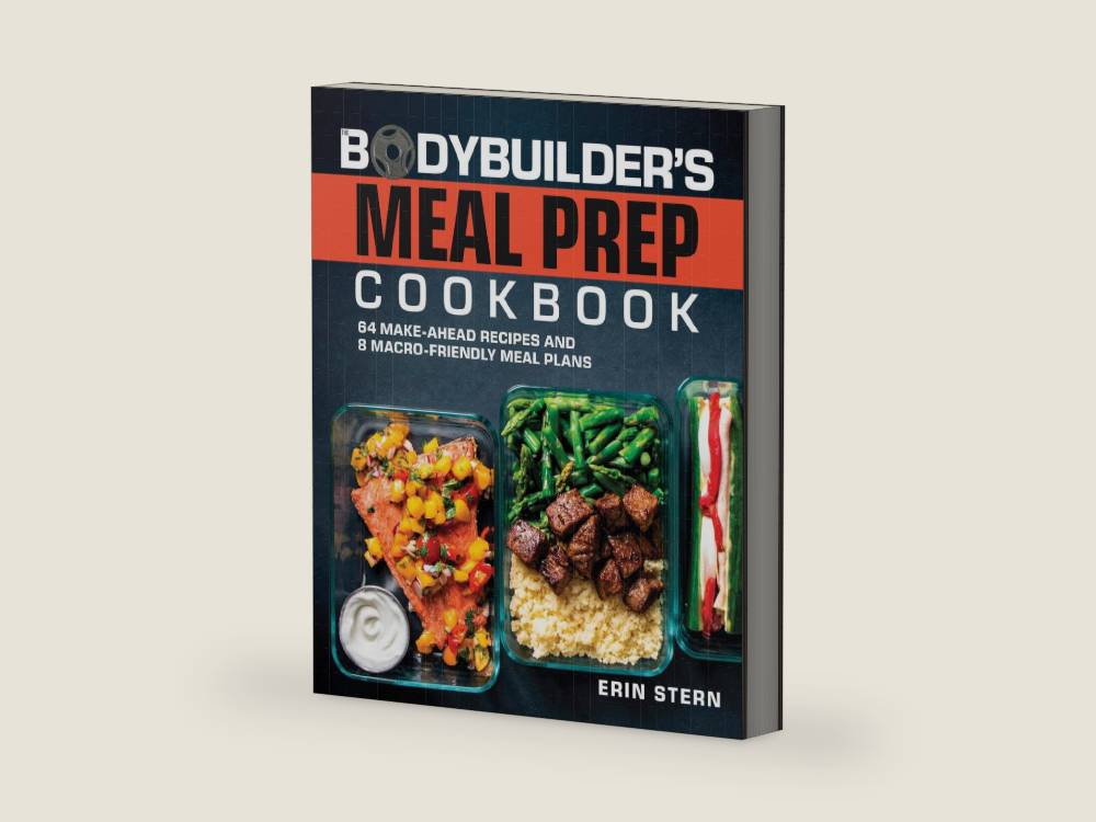 The Bodybuilder's Meal Prep Cookbook: 64 Make-Ahead Recipes and 8 Macro-Friendly Meal Plans (The Bodybuilder's Kitchen) by Erin Stern | barcode:9780744085549 | source:'9780744085549-right-three-quarter.jpg