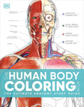 The Human Body Coloring Book: The Ultimate Anatomy Study Guide, Second Edition (DK Human Body Guides) by DK | barcode:9780744098679 | source:'9780744098679.jpg