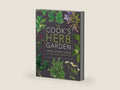 The Cook's Herb Garden: Grow, Harvest, Cook by DK | barcode:9780756658694 | source:'9780756658694-right-three-quarter.jpg