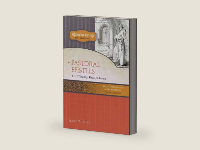 Reformation Heritage Bible Commentary: Timothy / Titus / Philemon by Mark W Love | barcode:9780758651617 | source:'9780758651617-right-three-quarter.jpg