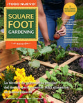 All New Square Foot Gardening – Spanish Edition: La técnica de cultivo más popular del mundo para cosechar MÁS alimentos en menos espacio by Square Foot Gardening Foundation | barcode:9780760396650 | source:'9780760396650.jpg