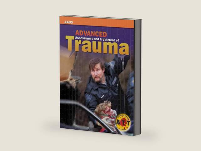 Advanced Assessment and Treatment of Trauma: . by American Academy of Orthopaedic Surgeons (AAOS) | barcode:9780763751319 | source:'9780763751319-right-three-quarter.jpg