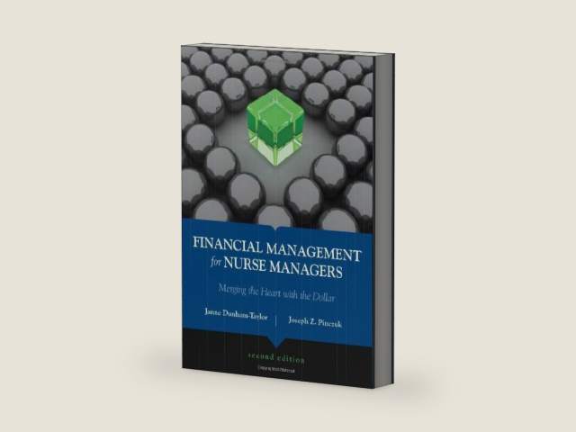 Financial Management for Nurse Managers: Merging the Heart With the Dollar (Dunham-Taylor, Financial Management for Nurse Managers) by Janne Dunham-Taylor | barcode:9780763757137 | source:'9780763757137-right-three-quarter.jpg