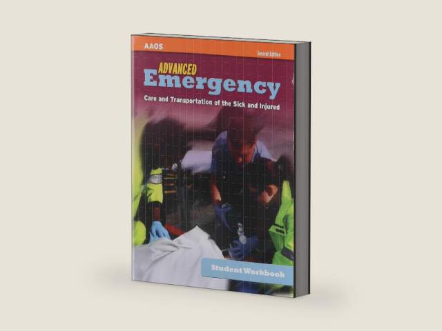 Advanced Emergency Care and Transportation of the Sick and Injured: Student Workbook. by American Academy of Orthopaedic Surgeons (AAOS) | barcode:9780763792640 | source:'9780763792640-right-three-quarter.jpg